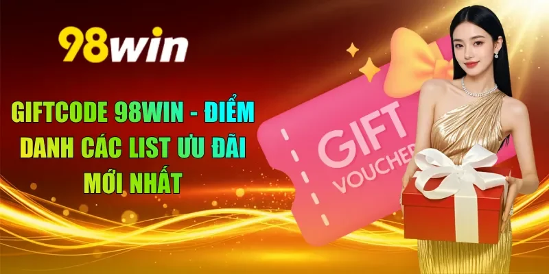 giftcode 98WIN