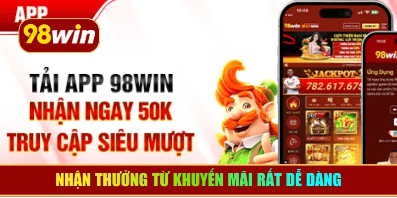 Nhận thưởng từ khuyến mãi rất dễ dàng